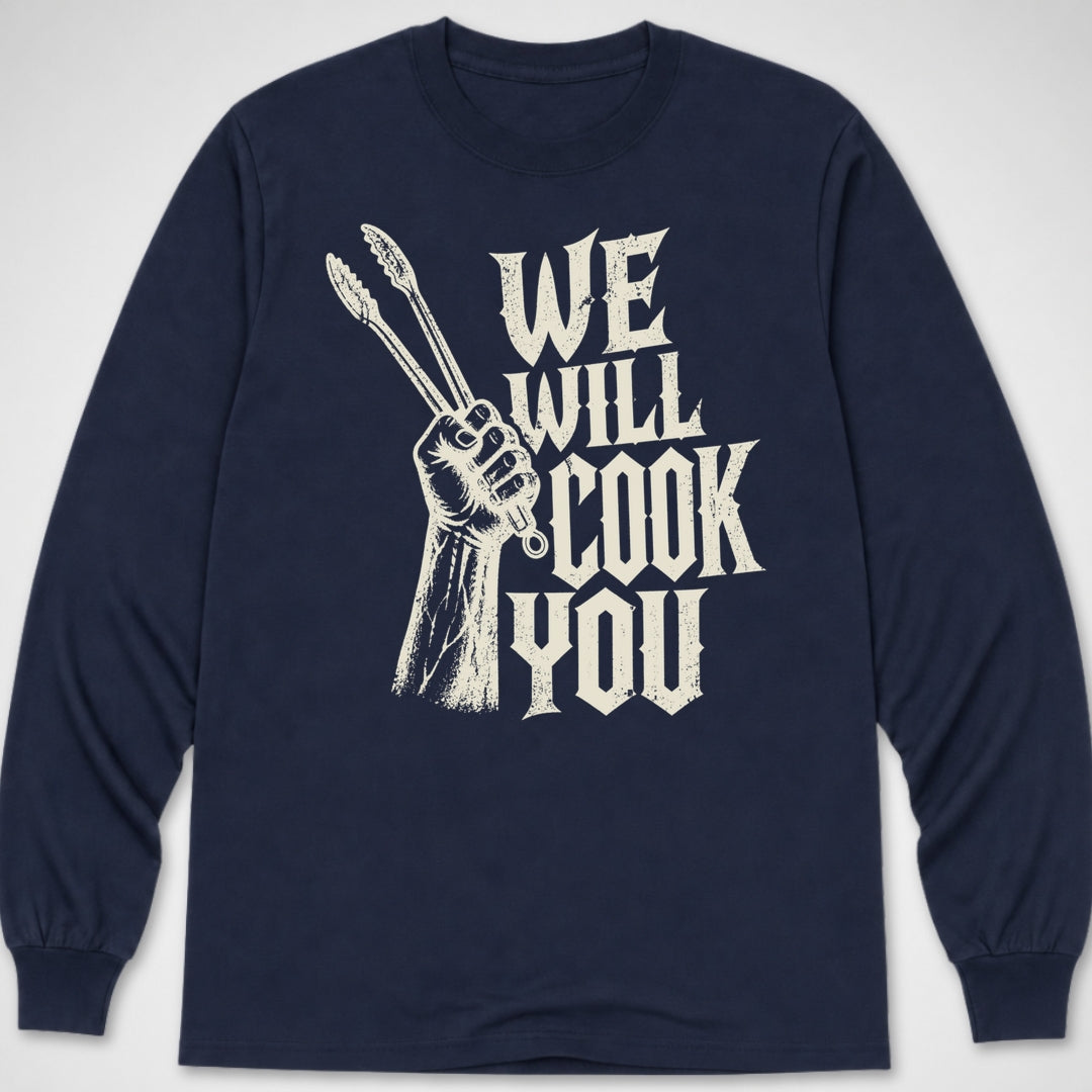 We Will Cook You — Long Sleeve Tee product image 5