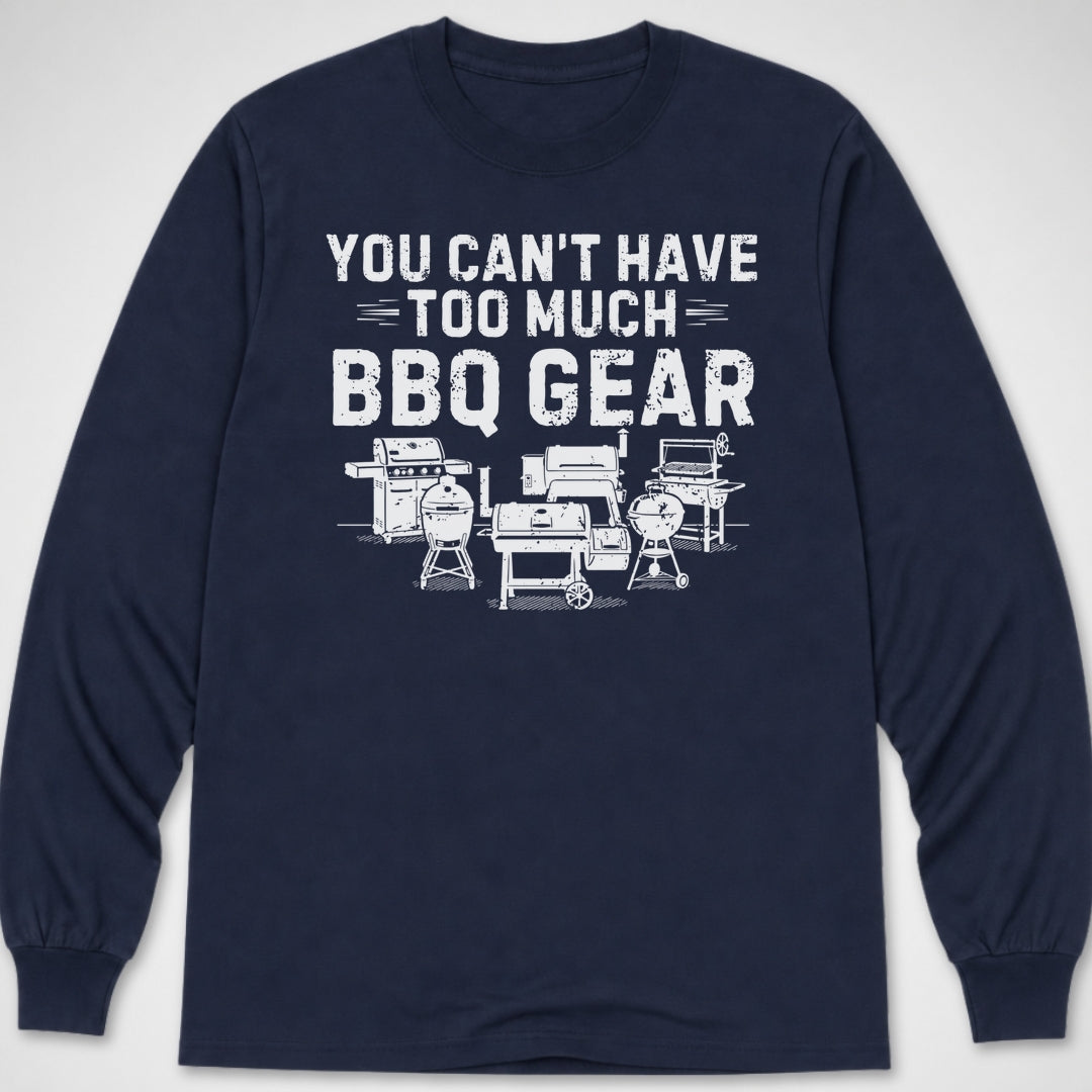 Too Much BBQ Gear — Long Sleeve Tee product image 5