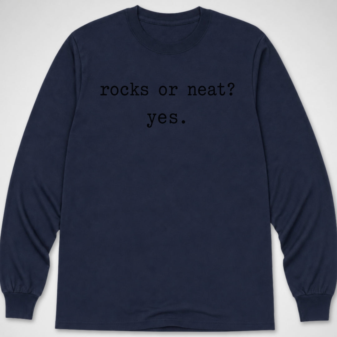 Rocks Or Neat? — Long Sleeve Tee product image 5