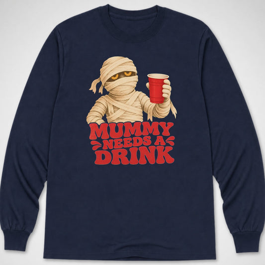 Mummy Needs A Drink — Long Sleeve Tee product image 1