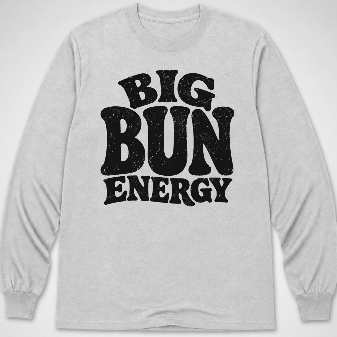 Big Bun Energy — Long Sleeve Tee product image 7