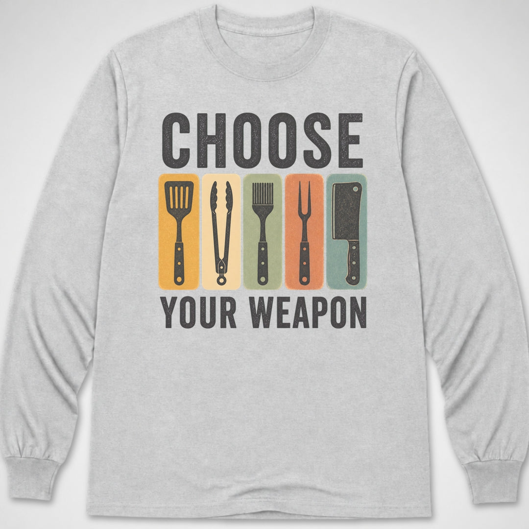 Choose Your Weapon — Long Sleeve Tee product image 3