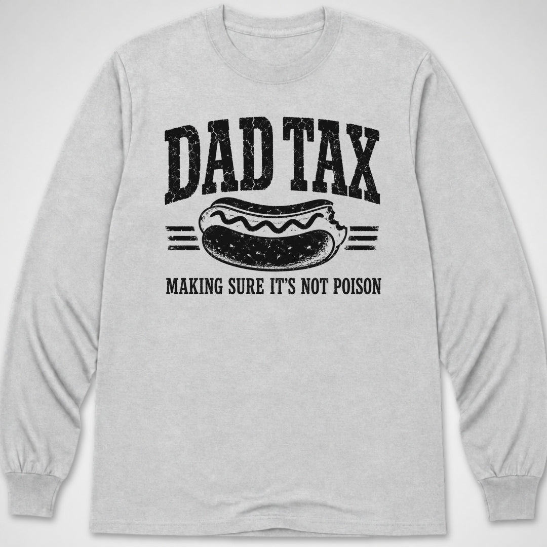 Dad Tax — Long Sleeve Tee product image 7