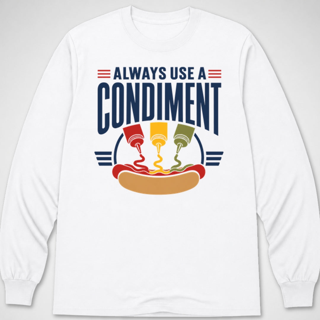 Use a Condiment — Long Sleeve Tee product image 3